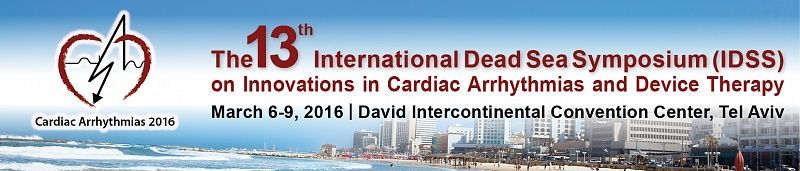 13th International Dead Sea Symposium (IDSS) on Innovations in Cardiac Arrhythmias and Device Therapy